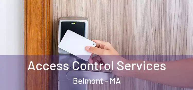 Access Control Services Belmont - MA