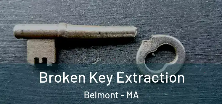 Broken Key Extraction Belmont - MA